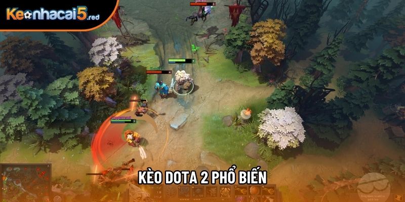 Kèo dota 2 phổ biến