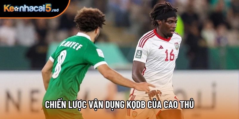 Chiến lược vận dụng kqdb của cao thủ Chiến lược vận dụng kqdb của cao thủ