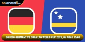 Soi Kèo Germany Vs Curaçao World Cup 2026, 0h Ngày 15/06